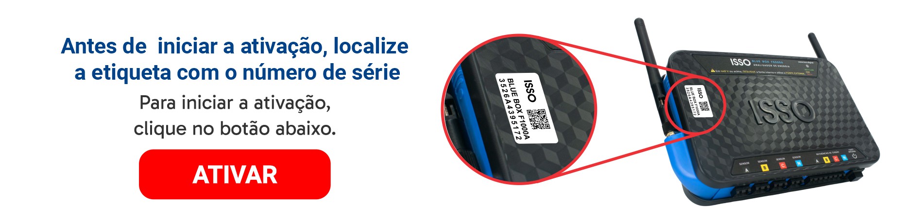 Ativação, para liberação de uso da plataforma online da ISSO Telecom